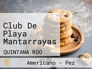 Club De Playa Mantarrayas