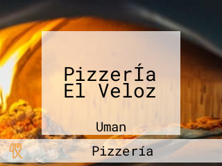 PizzerÍa El Veloz