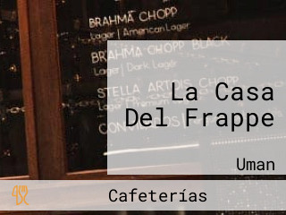 La Casa Del Frappe