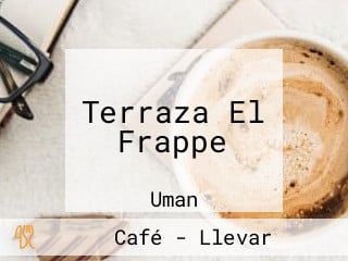 Terraza El Frappe