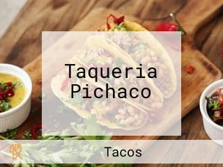 Taqueria Pichaco