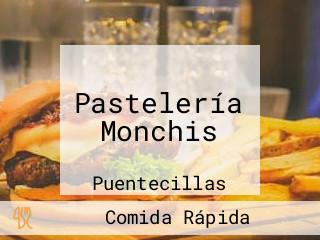 Pastelería Monchis