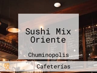 Sushi Mix Oriente