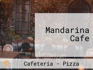 Mandarina Cafe