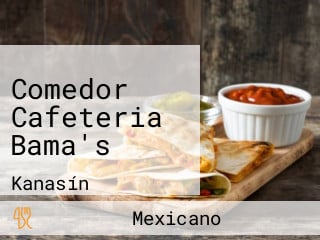 Comedor Cafeteria Bama's