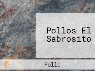 Pollos El Sabrosito