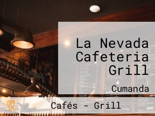 La Nevada Cafeteria Grill