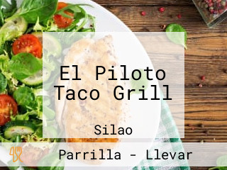 El Piloto Taco Grill