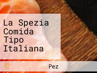 La Spezia Comida Tipo Italiana