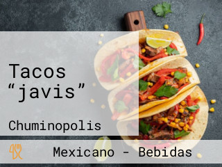 Tacos “javis”