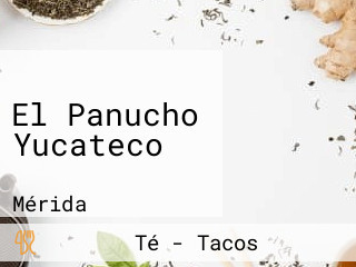 El Panucho Yucateco