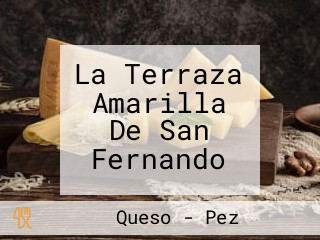 La Terraza Amarilla De San Fernando