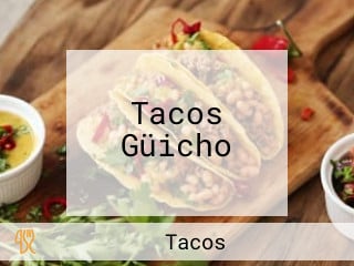 Tacos Güicho