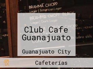 Club Cafe Guanajuato