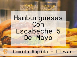 Hamburguesas Con Escabeche 5 De Mayo