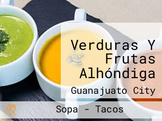 Verduras Y Frutas Alhóndiga