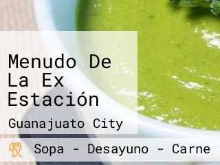 Menudo De La Ex Estación