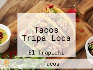 Tacos Tripa Loca