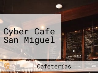 Cyber Cafe San Miguel