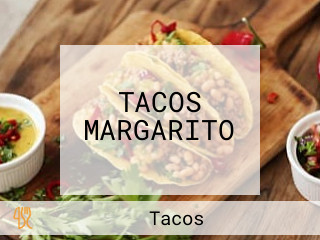 TACOS MARGARITO