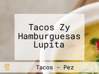 Tacos Zy Hamburguesas Lupita