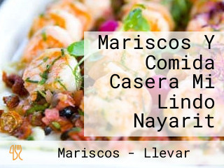 Mariscos Y Comida Casera Mi Lindo Nayarit