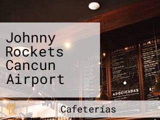 Johnny Rockets Cancun Airport