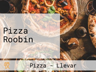 Pizza Roobin