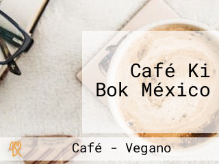 Café Ki Bok México