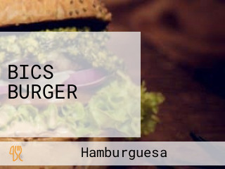 BICS BURGER