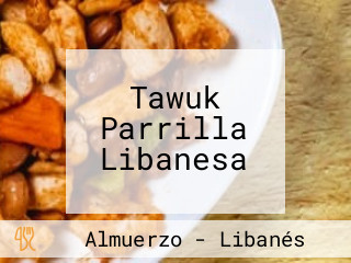 Tawuk Parrilla Libanesa