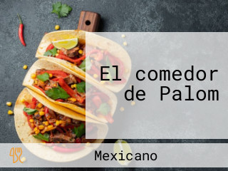 El comedor de Palom