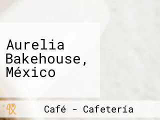 Aurelia Bakehouse, México