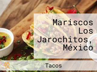 Mariscos Los Jarochitos, México