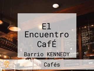 El Encuentro CafÉ