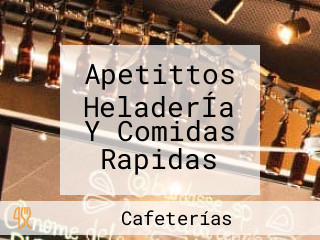 Apetittos HeladerÍa Y Comidas Rapidas