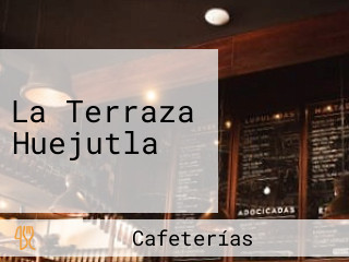 La Terraza Huejutla