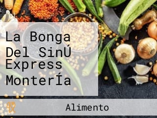 La Bonga Del SinÚ Express MonterÍa