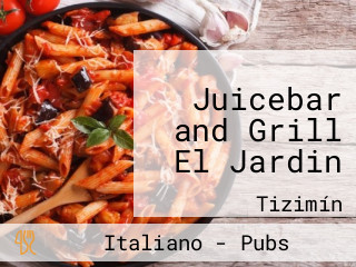 Juicebar and Grill El Jardin