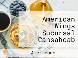 American Wings Sucursal Cansahcab (alitas Anglosajonas)