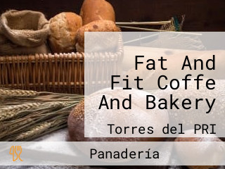 Fat And Fit Coffe And Bakery