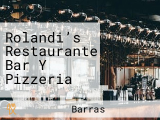 Rolandi’s Restaurante Bar Y Pizzeria