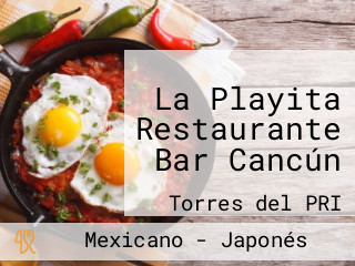 La Playita Restaurante Bar Cancún