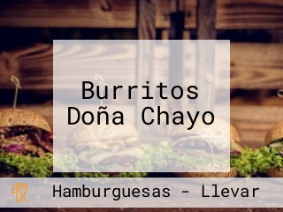 Burritos Doña Chayo