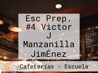 Esc Prep. #4 Victor J Manzanilla JimÉnez