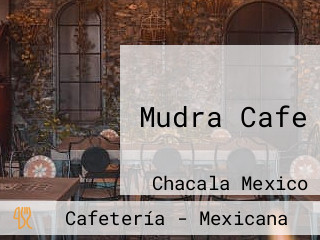 Mudra Cafe