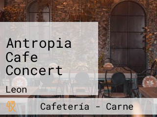 Antropia Cafe Concert