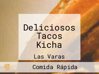 Deliciosos Tacos Kicha