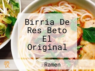 Birria De Res Beto El Original