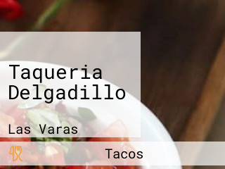 Taqueria Delgadillo